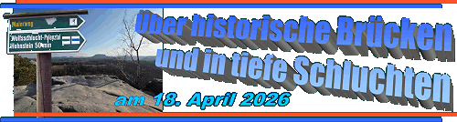 &Uuml;ber historische Br&uuml;cken und durch tiefe Schluchten